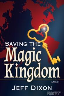 Saving The Magic Kingdom : A Novel