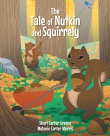 The Tale of Nutkin and Squirrely