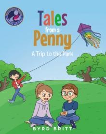 Tales from a Penny : A Trip to the Park