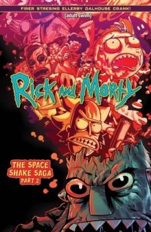 Rick and Morty Vol. 2 : The Space Shake Saga Part Two