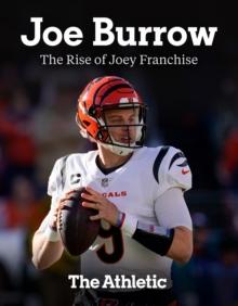 Joe Burrow : The Rise of Joey Franchise