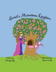 Laurel's Marvelous Kingdom