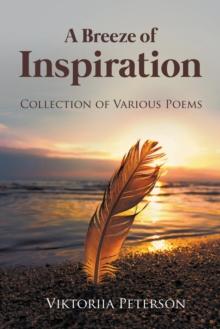 A Breeze of Inspiration : Collection of Various Poems