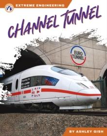 Extreme Engineering: Channel Tunnel