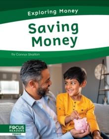 Exploring Money: Saving Money