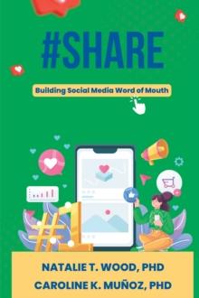 #Share : Building Social Media Word of Mouth