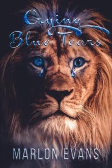 Crying Blue Tears : Story of a Fallen Hoodstar