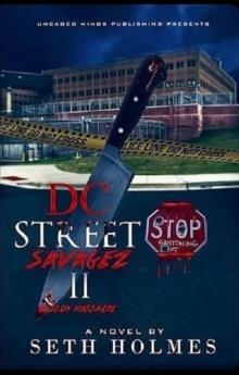 D.C Street Savages II : Bloody Massacre