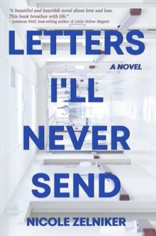 Letters I'll Never Send