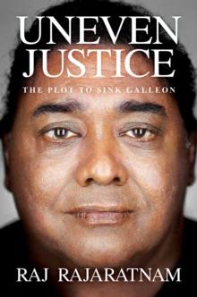 Uneven Justice : The Plot to Sink Galleon