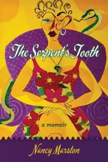 Serpent's Tooth: A Memoir