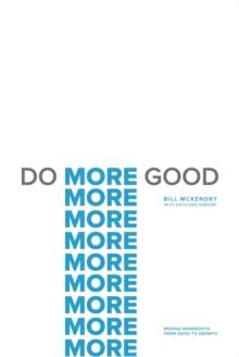 Do More Good : Moving Nonprofits from Good to Growth