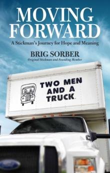 Moving Forward : A Stickman's Journey for Hope and Meaning