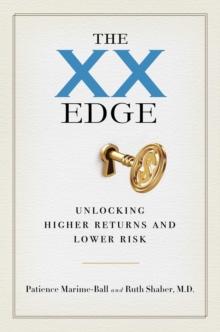 The XX Edge : Unlocking Higher Returns and Lower Risk