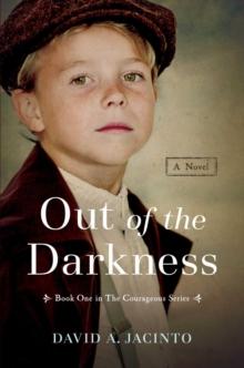 Out of the Darkness : A Novel