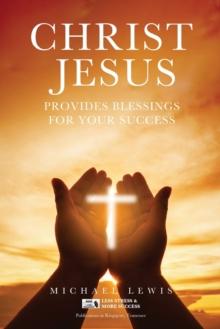 Christ Jesus Provides Blessings for Your Success