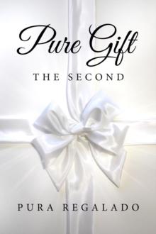 Pure Gift : The Second?