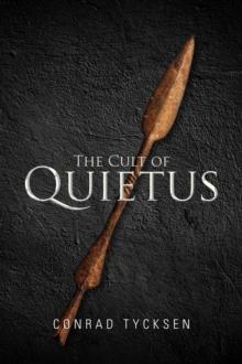 The Cult of Quietus