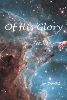 Of His Glory : NeXt