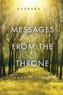 Messages from the Throne : Hearing God