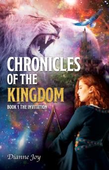 Chronicles of the Kingdom : Book 1 The Invitation