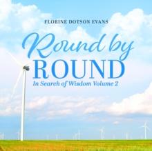 Round by Round : In Search of Wisdom Volume 2