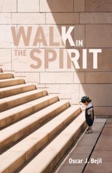 Walk in the Spirit