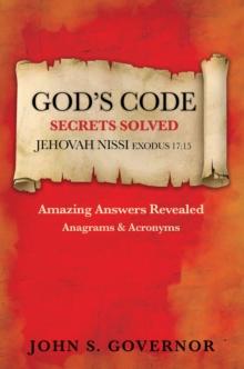 God's Code : Secrets Solved