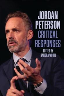 Jordan Peterson: Critical Responses