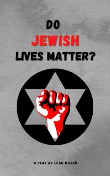 Do Jewish Lives Matter?