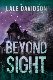 Beyond Sight