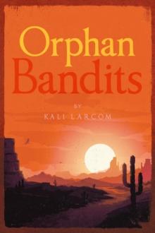 Orphan Bandits