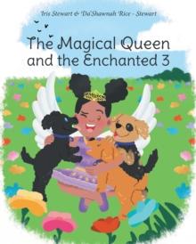 The Magical Queen and the Enchanted 3