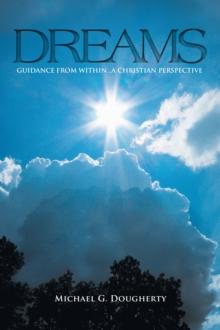 Dreams : Guidance from Within... A Christian Perspective