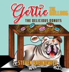 Gertie the Bulldog : The Delicious Donuts