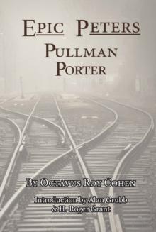 Epic Peters, Pullman Porter : Pullman Porter