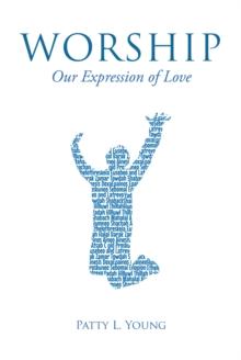 Worship: Our Expression of Love