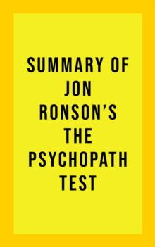 Summary of Jon Ronson's The Psychopath Test