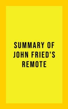 Summary of Jason Fried's Remote