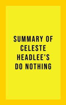 Summary of Celeste Headlee's Do Nothing