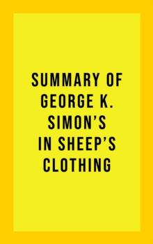 Summary of George K. Simon's In Sheep's Clothing