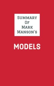 Summary of Mark Manson's Models