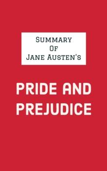 Summary of Jane Austen's Pride and Prejudice