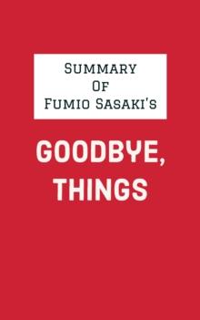 Summary of Fumio Sasaki's Goodbye, Things