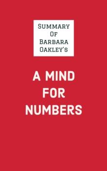 Summary of Barbara Oakley's A Mind for Numbers