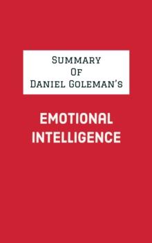 Summary of Daniel Goleman's Emotional Intelligence