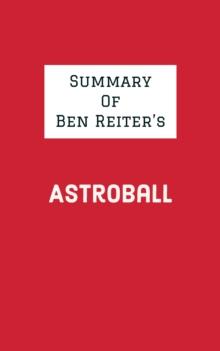 Summary of Ben Reiter's Astroball