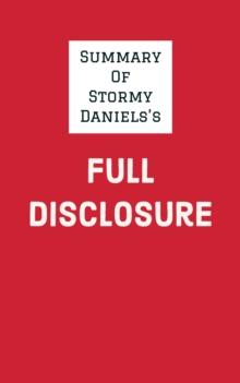 Summary of Stormy Daniels's Full Disclosure