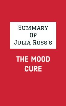 Summary of Julia Ross's The Mood Cure