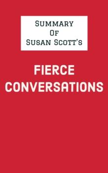 Summary of Susan Scott's Fierce Conversations